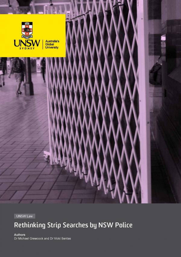 UNSW Report Rethinking Strip Searches by NSW Police Redfern Legal Centre